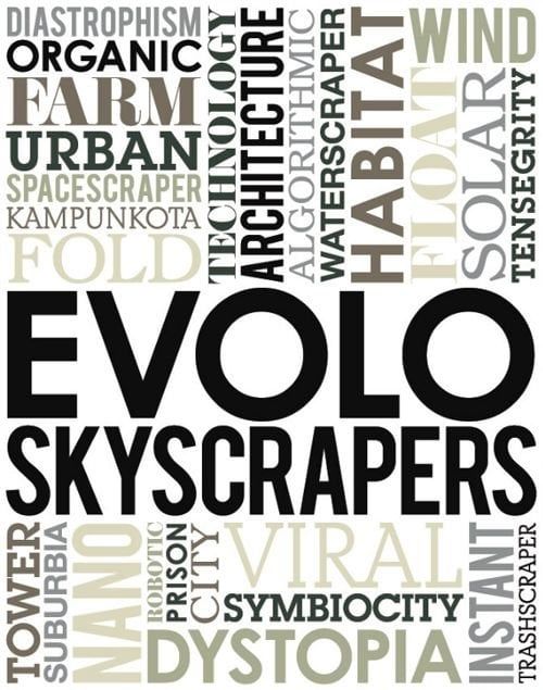 EVOLO SKYSCRAPERS VERTICAL PARAMETRIC
