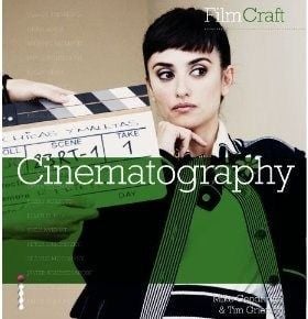 FILM CRAFT:CINEMATOGRAPHY