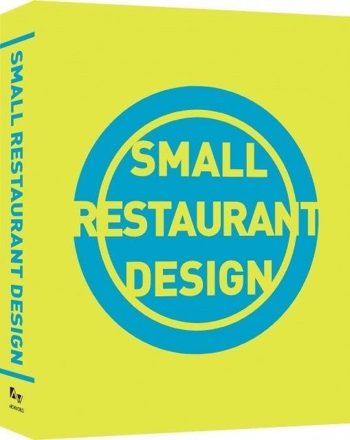 SMALL RESTAURANT DESIGN