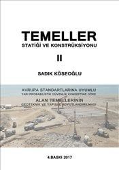 TEMELLER 2  / STATİĞİ VE KONSTRÜKSİYONU 4.BASKI 2017