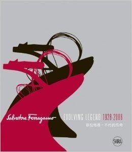 SALVATORE FERRAGAMO -EVOLVING LEGEND 1928-2008