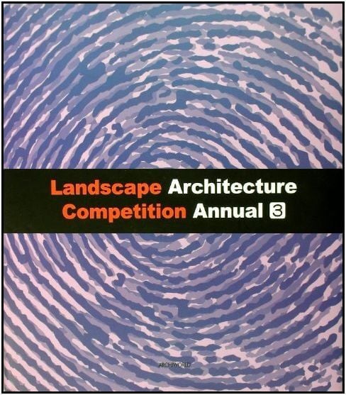LANDSCAPE ARCHITECTURE COMPETITION ANNUAL-3