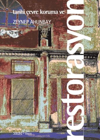 TARİHİ ÇEVRE KORUMA VE RESTORASYON