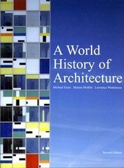 A WORLD HISTORY OF ARCHITECTURE