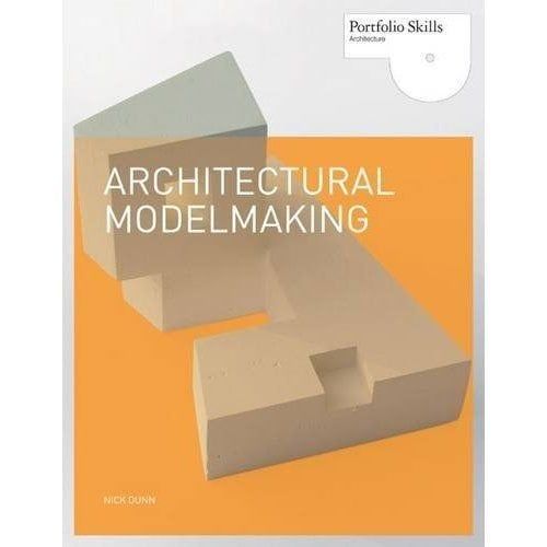 ARCHITECTURAL MODELMAKING