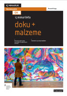 İÇ MİMARLIKTA: DOKU + MALZEME