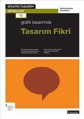 GRAFİK TASARIMDA: TASARIM FİKRİ