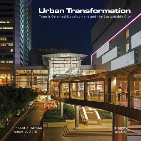 URBAN TRANSFORMATION/TRANSIT ORIENTED DEVELOPMENT