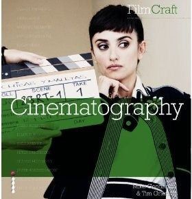 FILM CRAFT:CINEMATOGRAPHY