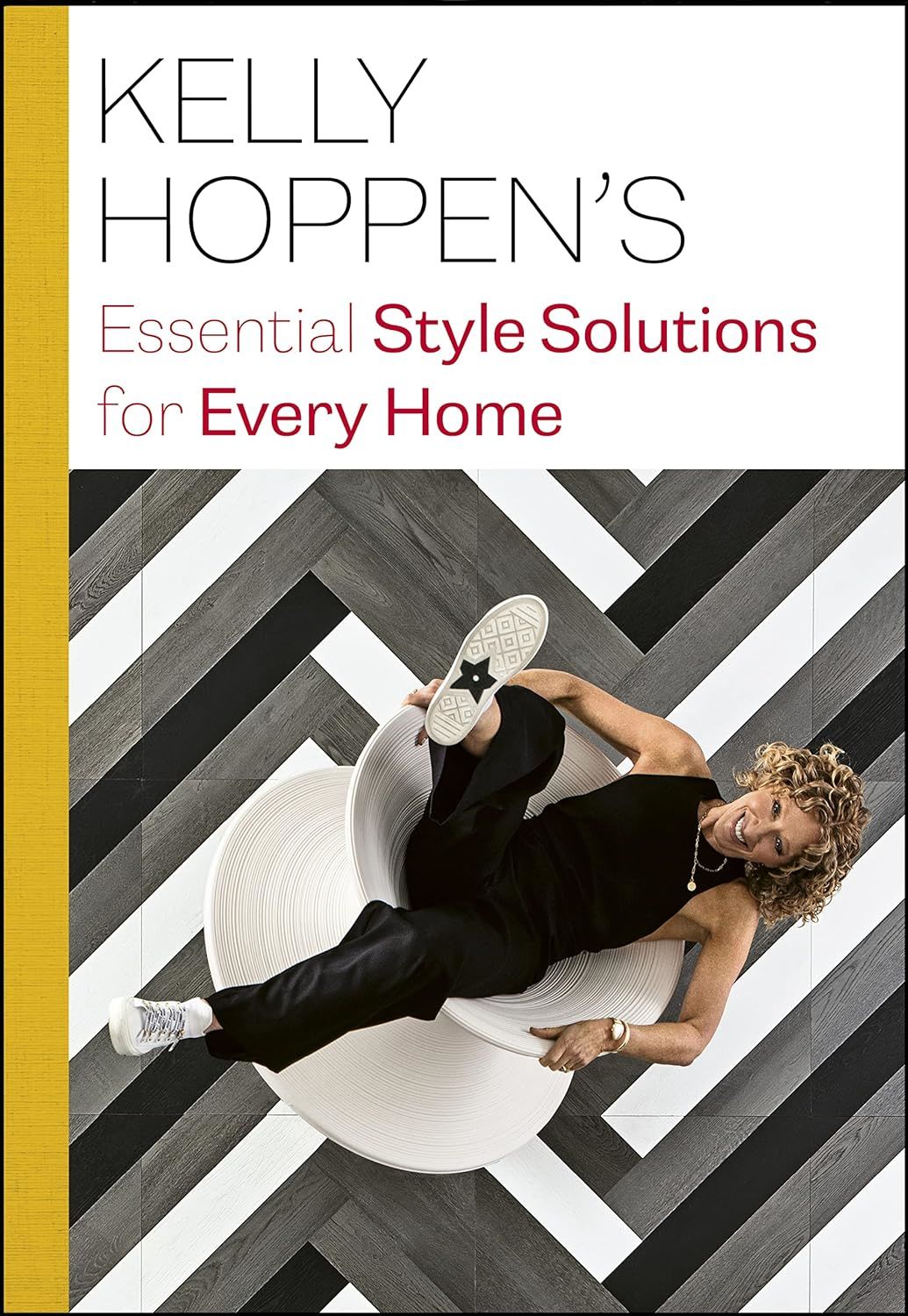 Kelly Hoppen's Essential Style Solutions for Every Home