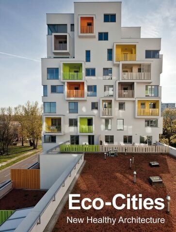 Eco-Cities:New Healthy Architecture