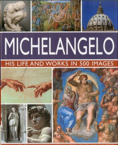 THE LİFE AND WORKS OF MICHELANGELO