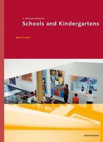 A DESIGN MANUAL SCHOOLS AND KINDERGARTENS