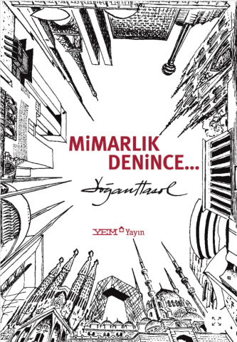 MİMARLIK DENİNCE