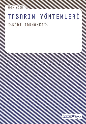 Adım Adım Tasarım Yöntemleri