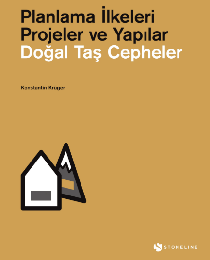 Doğal Taş Cepheler / Planlama İlkeleri – Projeler ve Yapılar