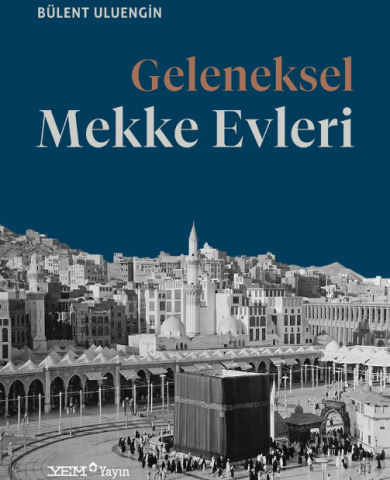 Geleneksel Mekke Evleri