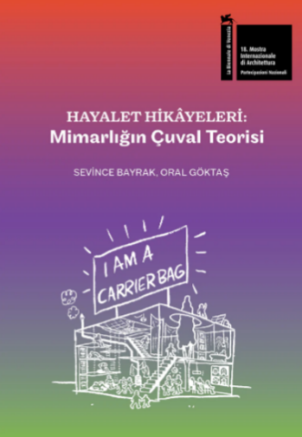 Hayalet Hikâyeleri:Mimarlığın Çuval Teorisi
