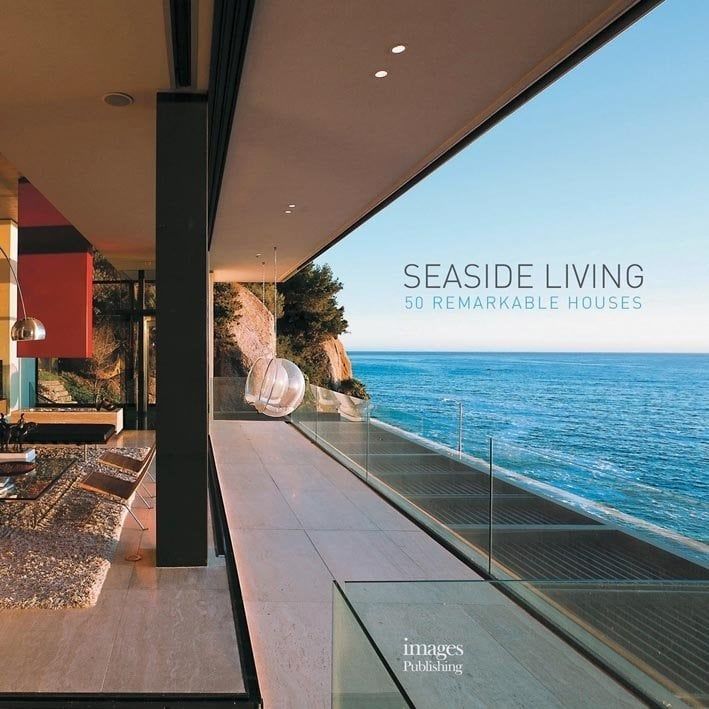 SEASIDE LIVING 50 REMARKABLE HOUSES