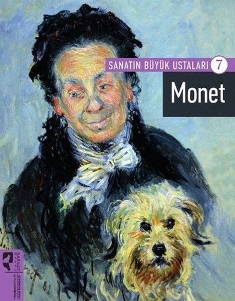 SANATIN BÜYÜK USTALARI MONET