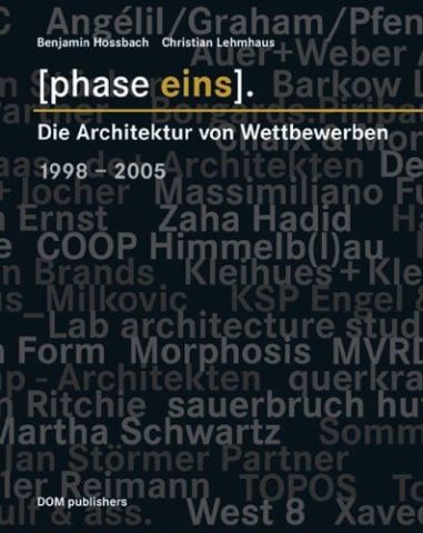 PHASE EINS-DIE ARCHITEKTUR VON WETTBEWERBEN