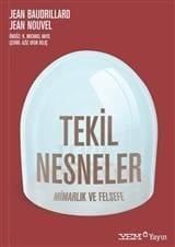 TEKİL NESNELER / MİMARLIK VE FELSEFE