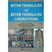 BETON TEKNOLOJİSİ VE BETON TEKNOLOJİSİ LABORATUVARI