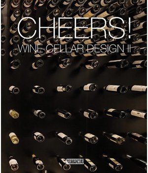 CHEERS!: WINE CELLAR DESIGN II