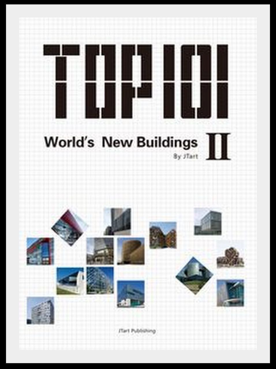TOP 101 WORLD'S NEW BUILDINGS II